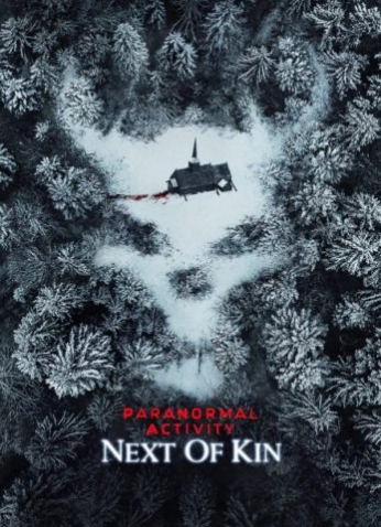 فيلم Paranormal Activity: Next of Kin 2021 مترجم