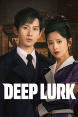 مسلسل Deep Lurk /  التخفي العميق  مترجم