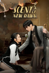 مسلسل  Scent Of New Dawn  / رائحة الفجر الجديد  مترجم
