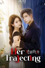 مسلسل مسارها /Her Trajecting مترجم