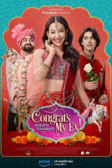 فيلم  التايلندي Congrats My Ex! 2023 / تهانينا لحبيبي السابق  مترجم