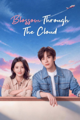 مسلسل تزهر بين الغيوم/  Blossom Through The Cloud مترجم
