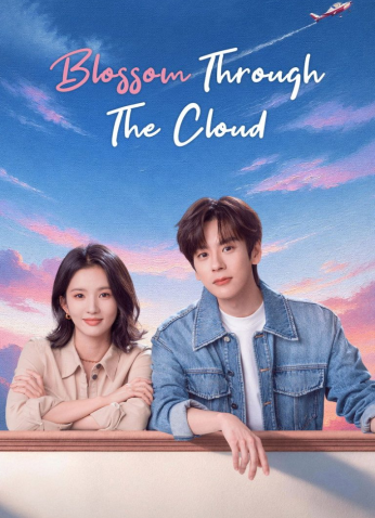 مسلسل تزهر بين الغيوم/  Blossom Through The Cloud مترجم